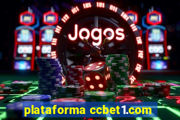 plataforma ccbet1.com